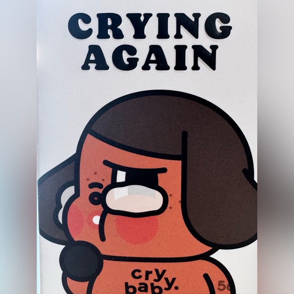 Crybaby Crying Again Series “I’ll Give You All My Love”